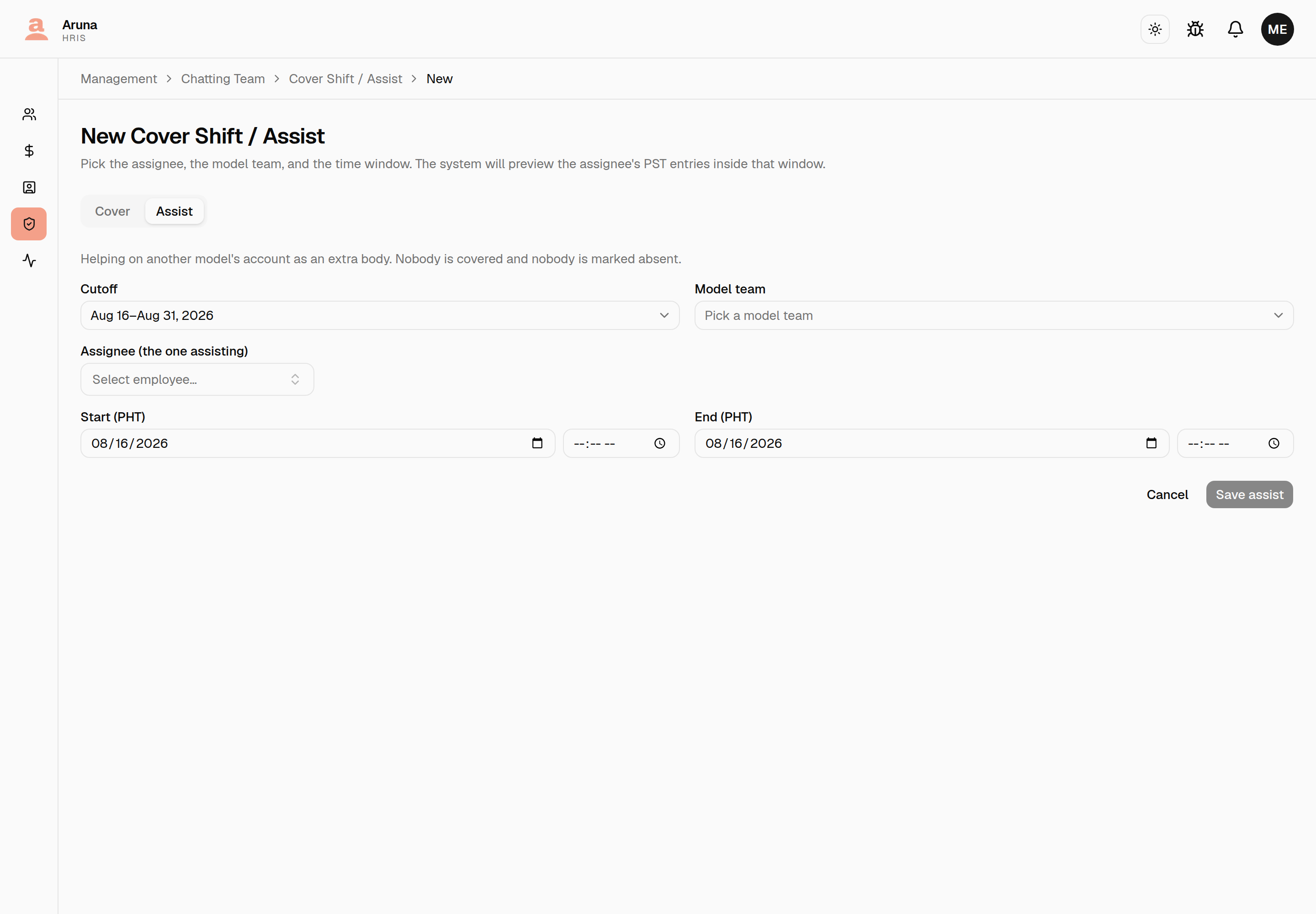 New Cover Shift / Assist form on the Assist tab: cutoff, model team, assignee (the one assisting), and start/end (PHT). No "covering for" field and no mark-absent toggle; the button reads "Save assist".